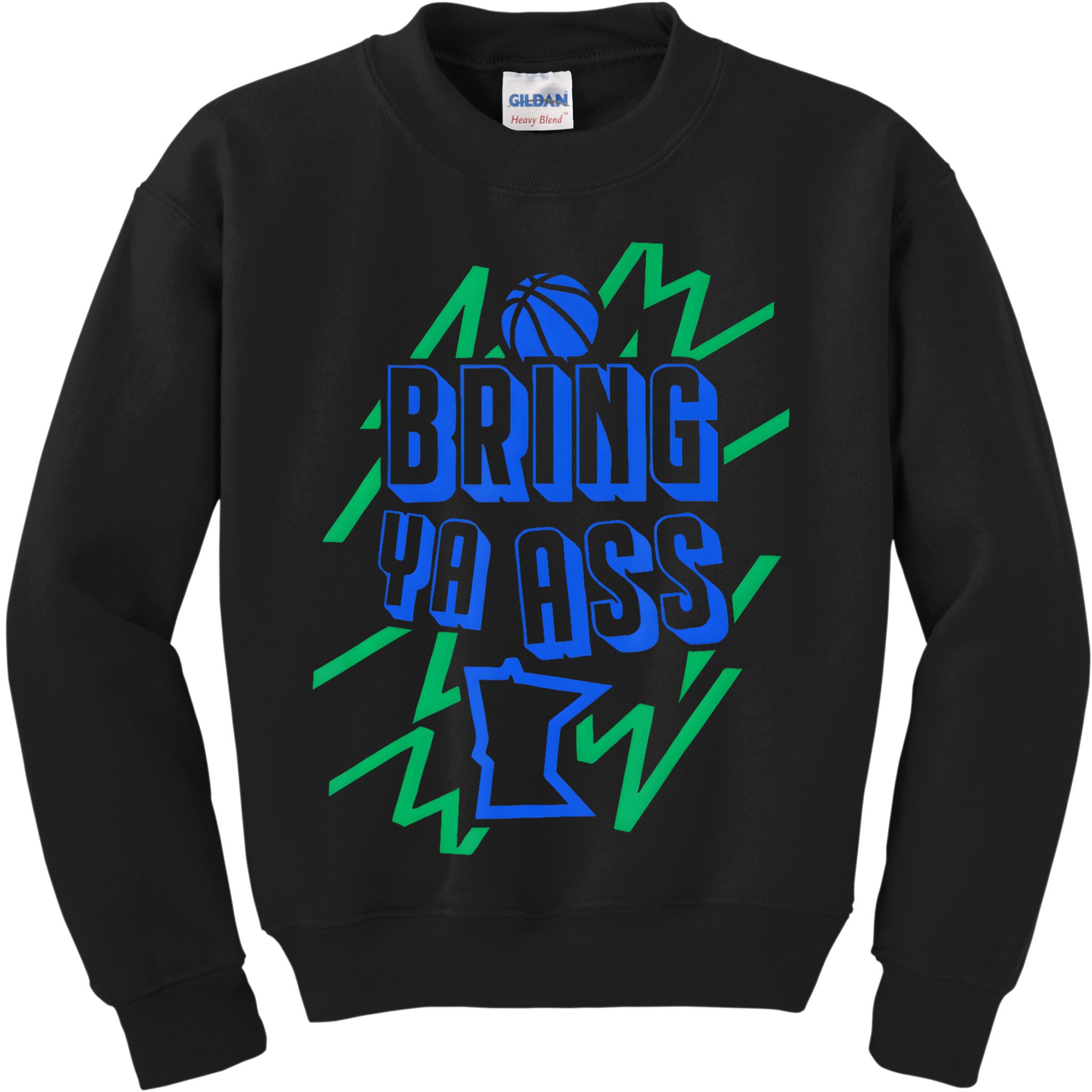 Bring Ya Ass To Minnesota Kids Sweatshirt