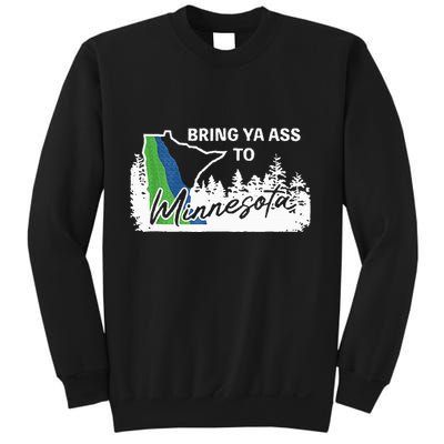 Bring Ya Ass To Minnesota Funny Minnesota Anthony Sweatshirt