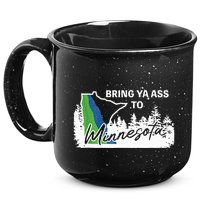 Bring Ya Ass To Minnesota Funny Minnesota Anthony 15oz Campfire Ceramic Mug