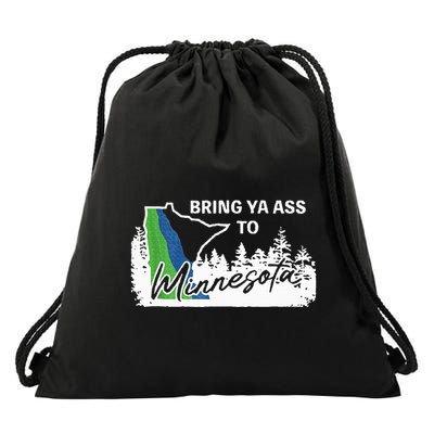 Bring Ya Ass To Minnesota Funny Minnesota Anthony Drawstring Bag