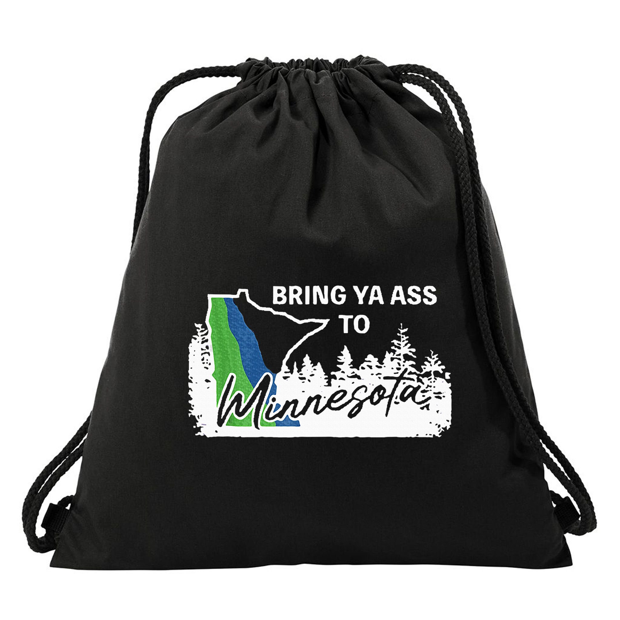 Bring Ya Ass To Minnesota Funny Minnesota Anthony Drawstring Bag