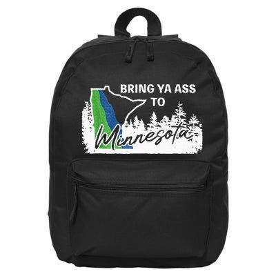 Bring Ya Ass To Minnesota Funny Minnesota Anthony 16 in Basic Backpack