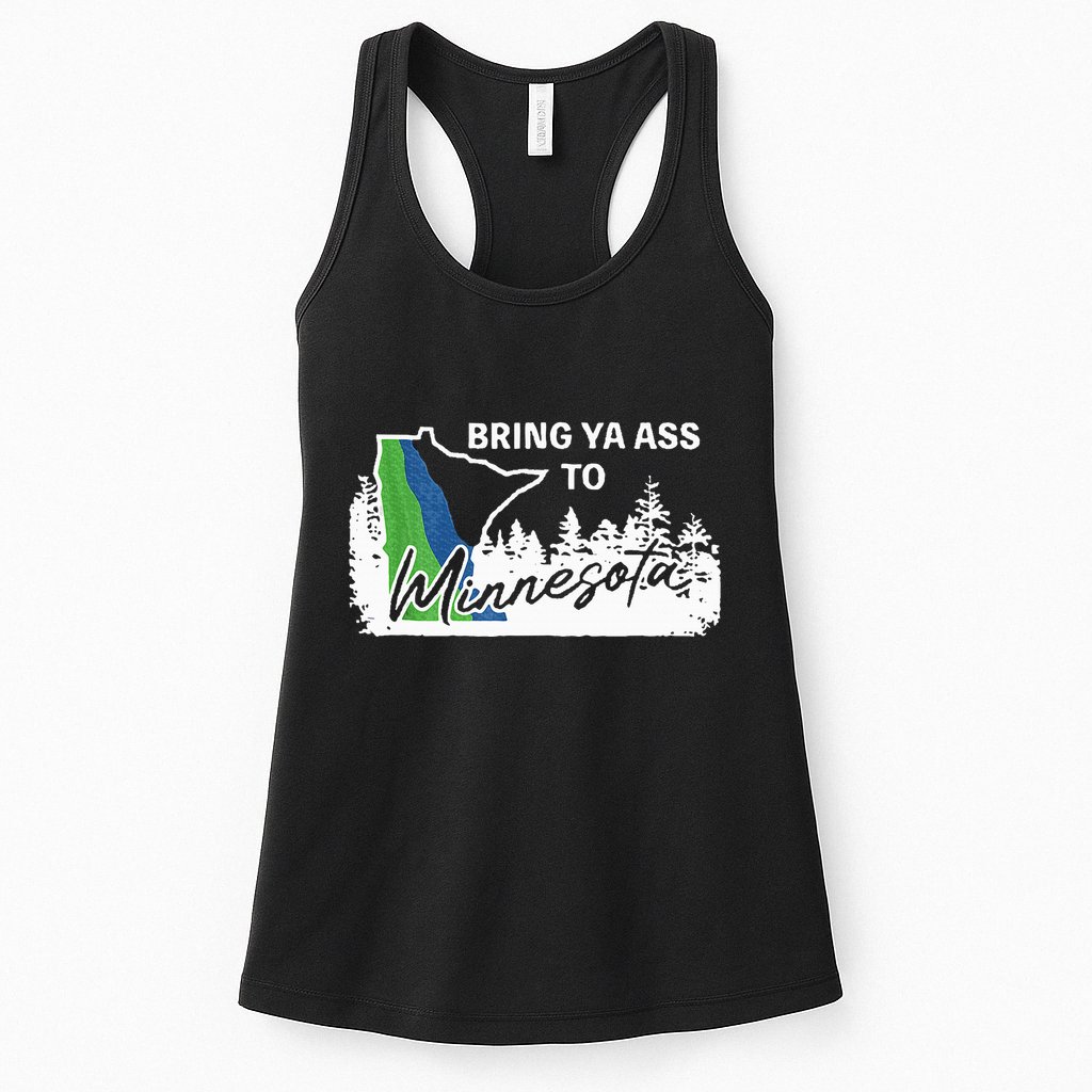 Bring Ya Ass To Minnesota Funny Minnesota Anthony Womens Tank Top