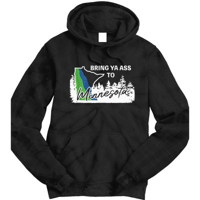 Bring Ya Ass To Minnesota Funny Minnesota Anthony Tie Dye Hoodie