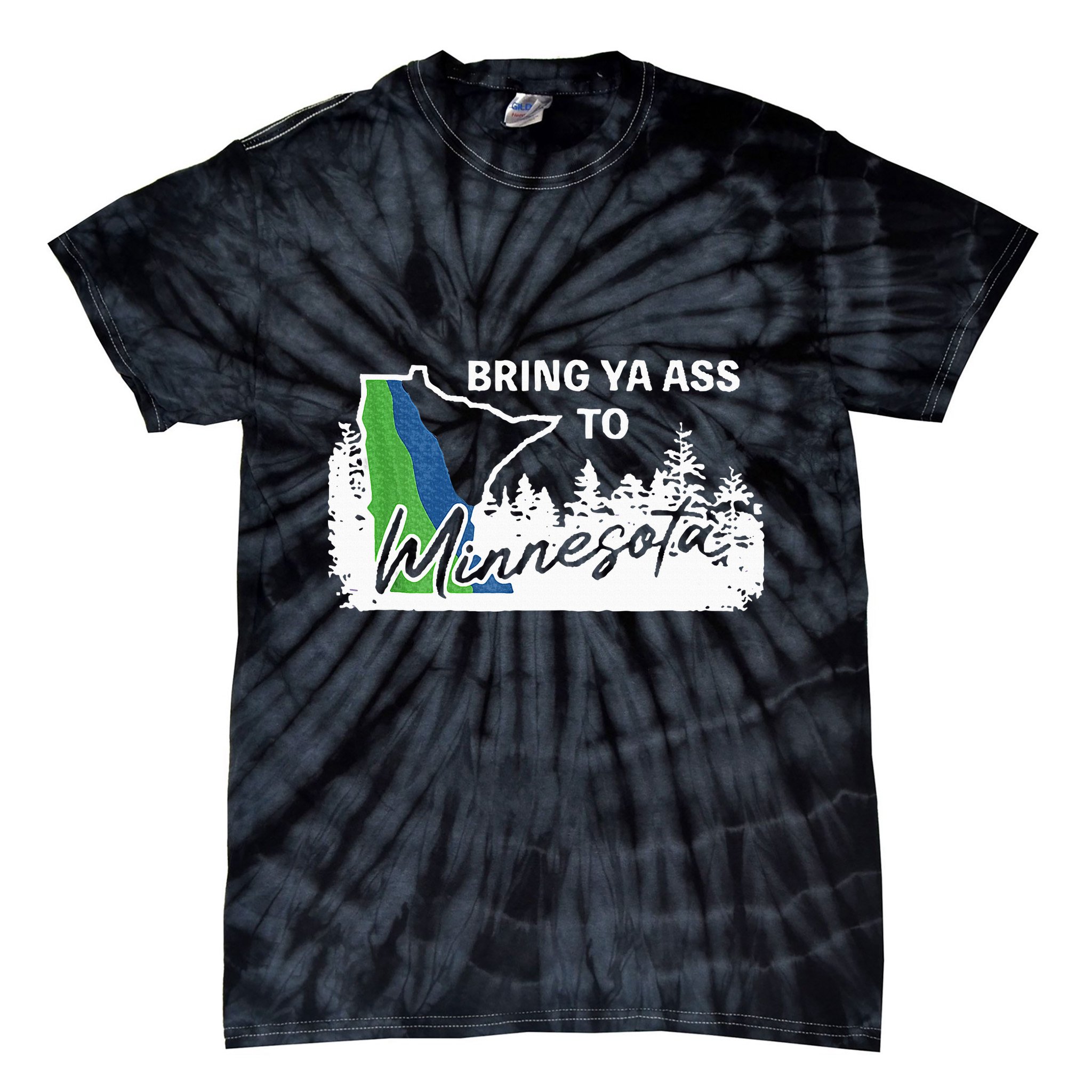 Bring Ya Ass To Minnesota Funny Minnesota Anthony Tie-Dye T-Shirt