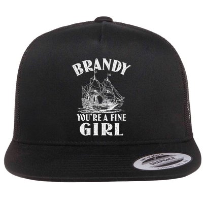 Brandy YouRe A Fine Girl Of A Boat Gift Flatbill Hat