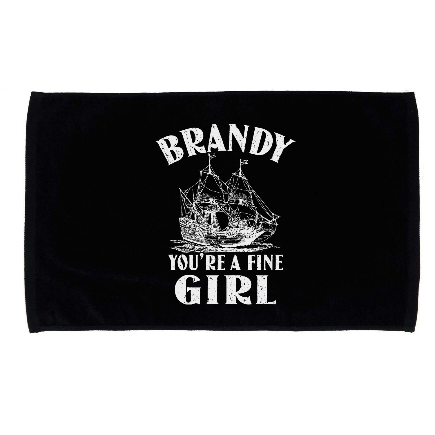 Brandy YouRe A Fine Girl Of A Boat Gift Microfiber Hand Towel