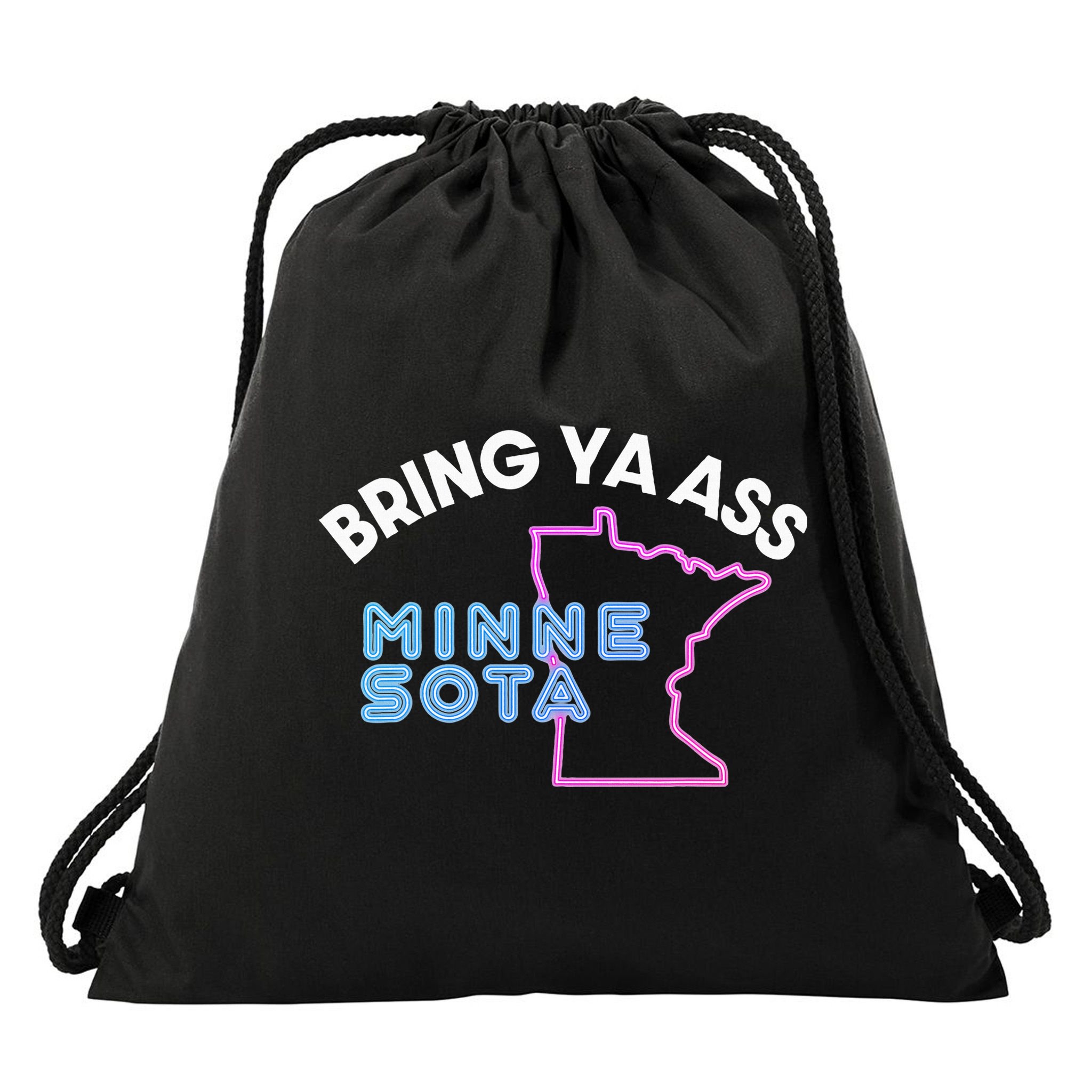 Bring Ya Ass To Minnesota Drawstring Bag