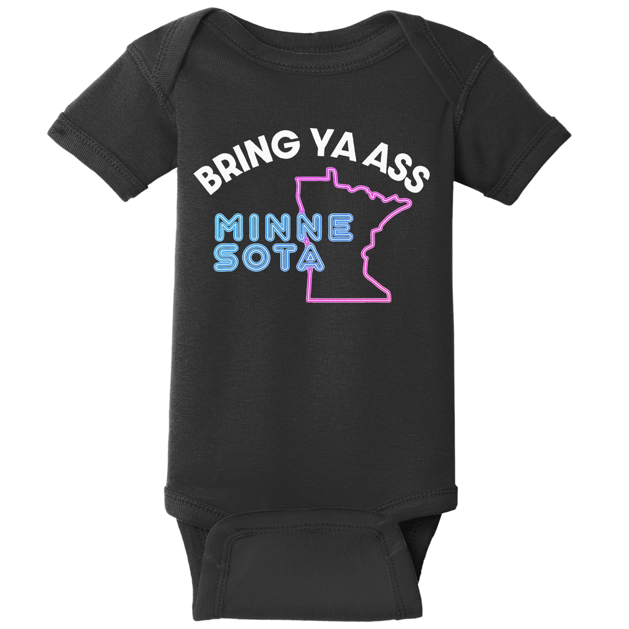 Bring Ya Ass To Minnesota Baby Bodysuit