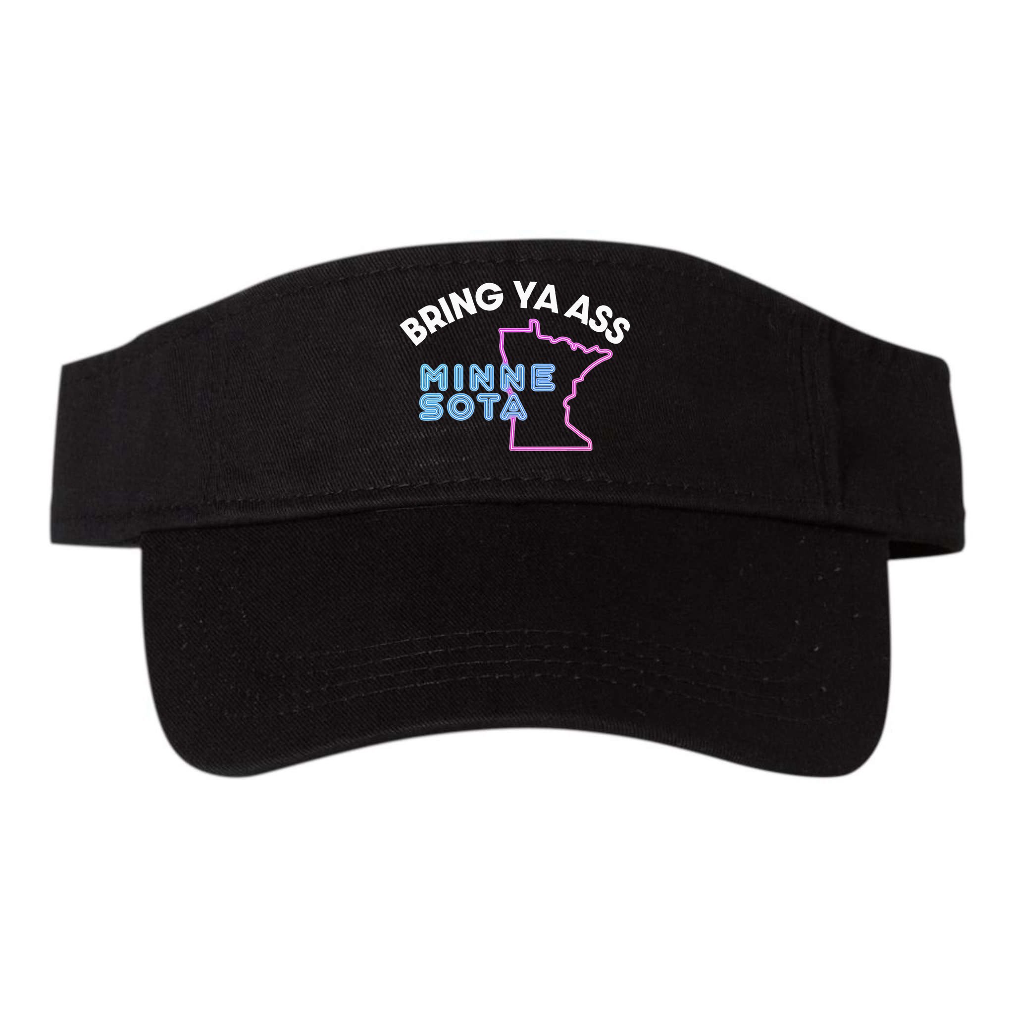 Bring Ya Ass To Minnesota Visor