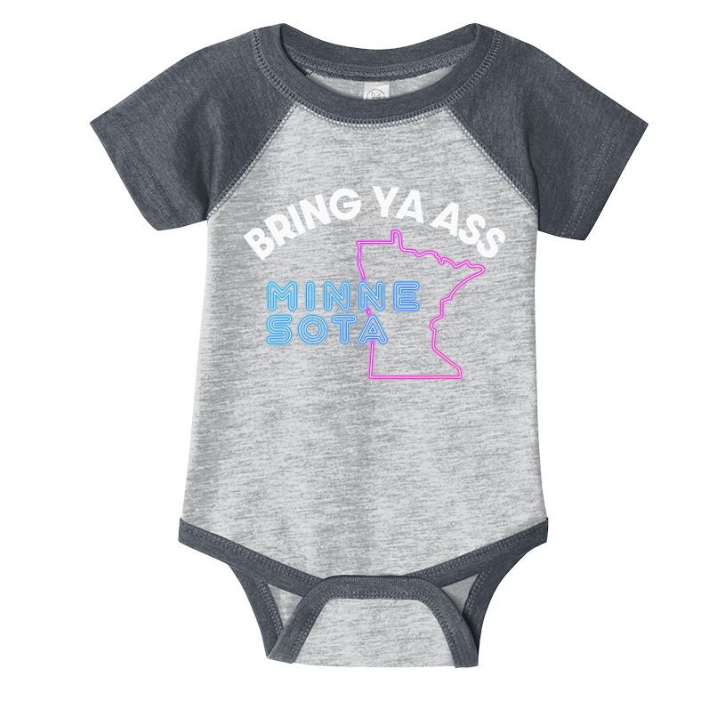 Bring Ya Ass To Minnesota Infant Baby Jersey Bodysuit