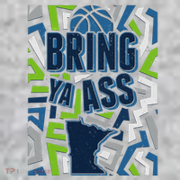 Bring Ya Ass To Minnesota Basketball Sports Fan T-Shirt