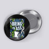 Bring Ya Ass To Minnesota Basketball Sports Fan Button