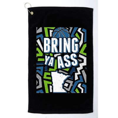 Bring Ya Ass To Minnesota Basketball Sports Fan Golf Towel