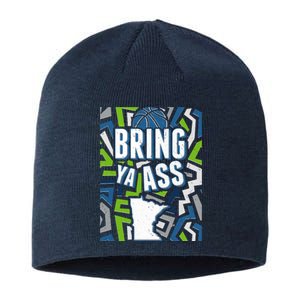 Bring Ya Ass To Minnesota Basketball Sports Fan Sustainable Beanie