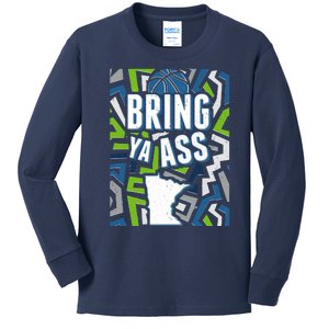 Bring Ya Ass To Minnesota Basketball Sports Fan Kids Long Sleeve Shirt