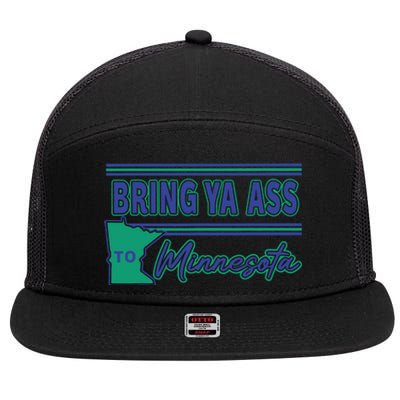 Bring Ya Ass To Minnesota 7 Panel Mesh Trucker Snapback Hat