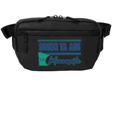 Bring Ya Ass To Minnesota Crossbody Pack