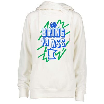 Bring Ya Ass To Minnesota Womens Funnel Neck Pullover Hood