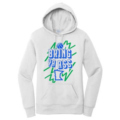 Bring Ya Ass To Minnesota Women's Pullover Hoodie