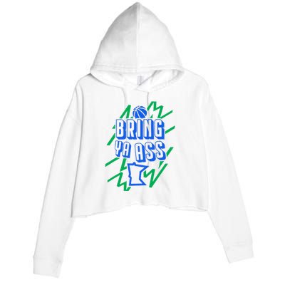 Bring Ya Ass To Minnesota Crop Fleece Hoodie