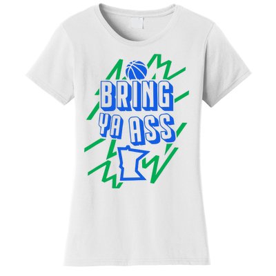 Bring Ya Ass To Minnesota Women's T-Shirt