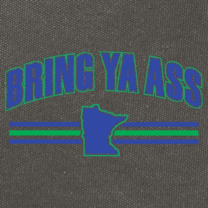 Bring Ya Ass To Minnesota Cotton Canvas Backpack