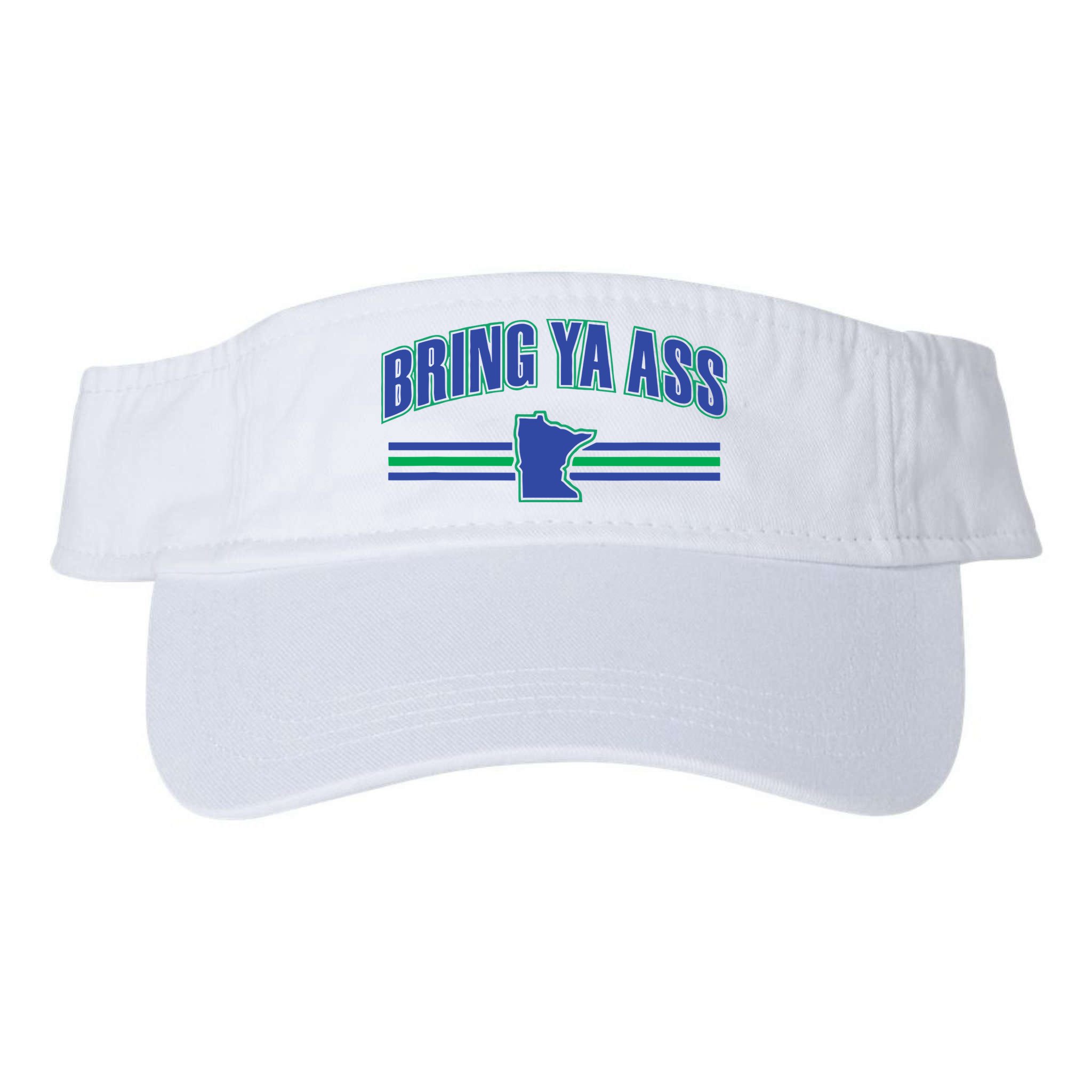 Bring Ya Ass To Minnesota Visor