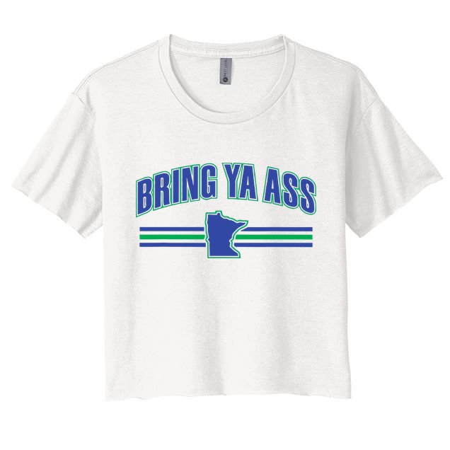 Bring Ya Ass To Minnesota Women's Crop Top Tee