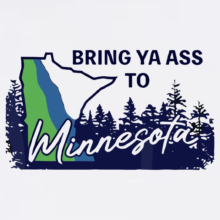 Bring Ya Ass To Minnesota Button