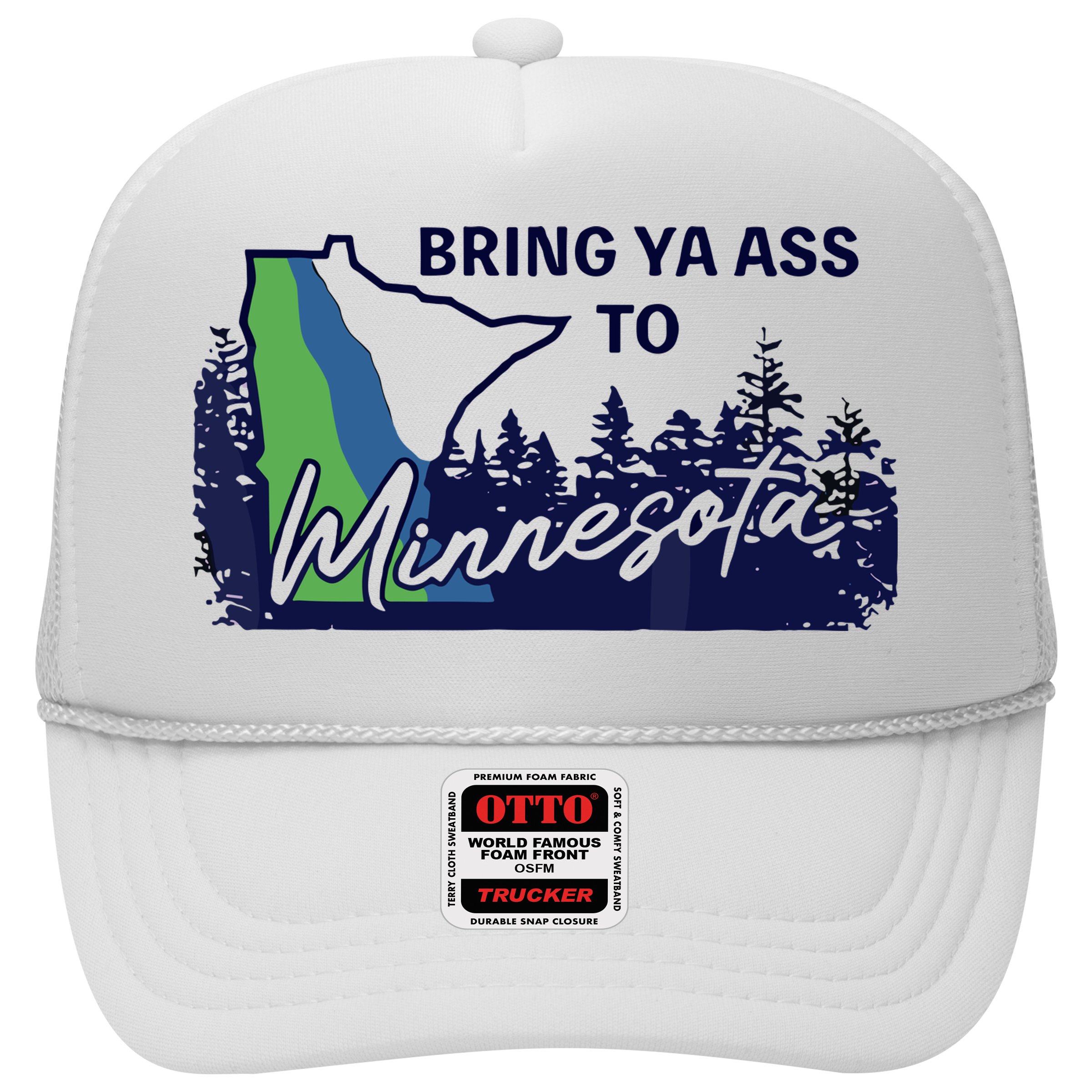 Bring Ya Ass To Minnesota Hat