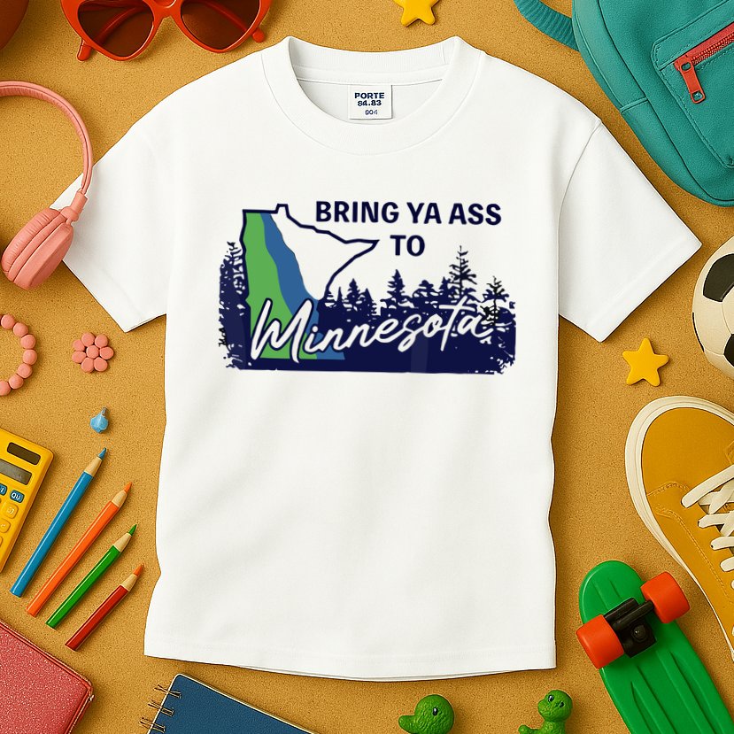 Bring Ya Ass To Minnesota Kids T-Shirt