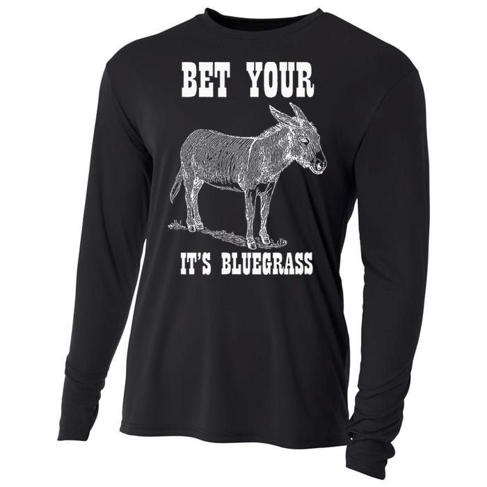 Bet Your Ass ItS Bluegrass Music Cooling Performance Long Sleeve Crew