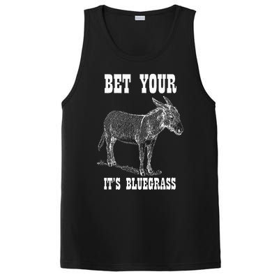 Bet Your Ass ItS Bluegrass Music PosiCharge Competitor Tank