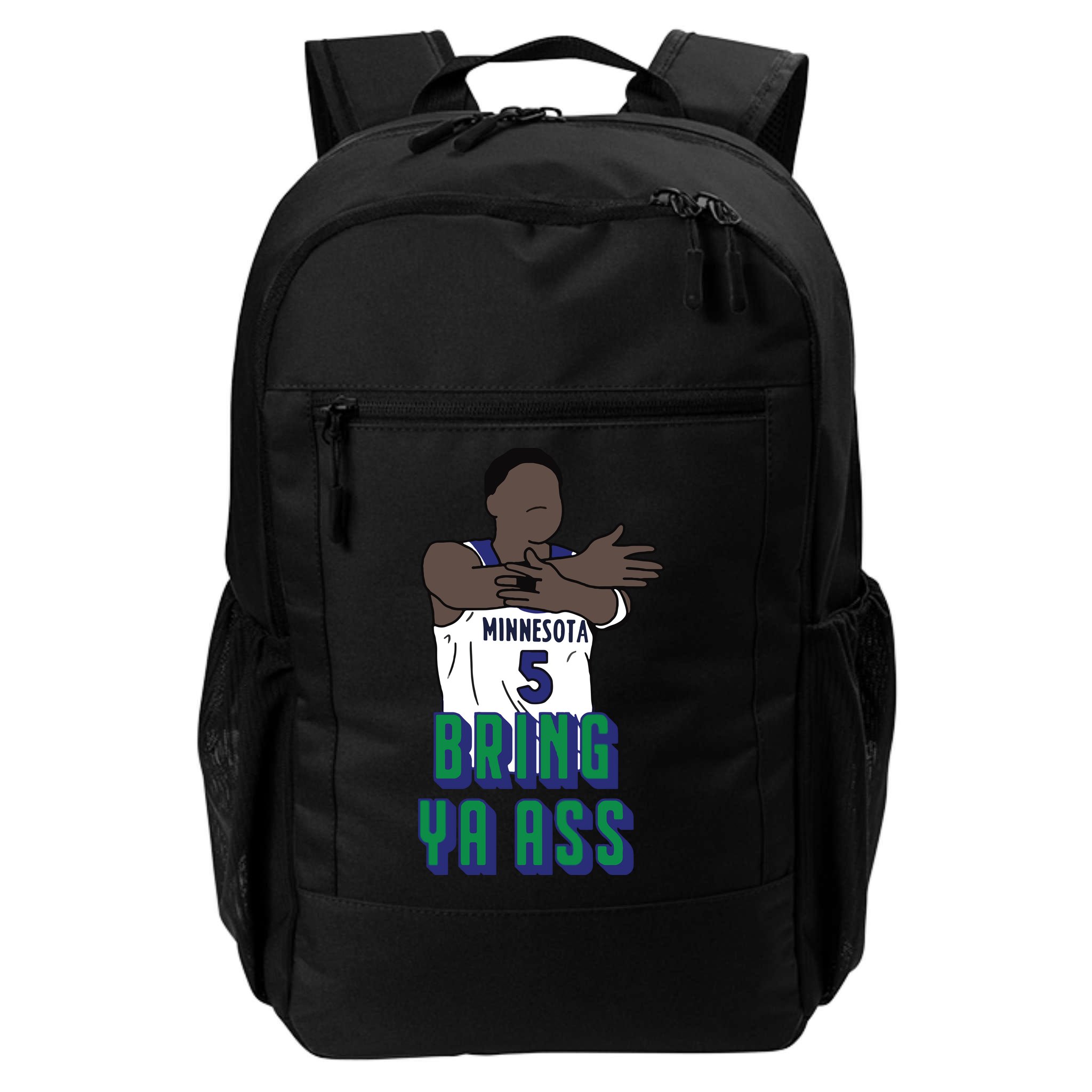Bring Ya Ass Backpack