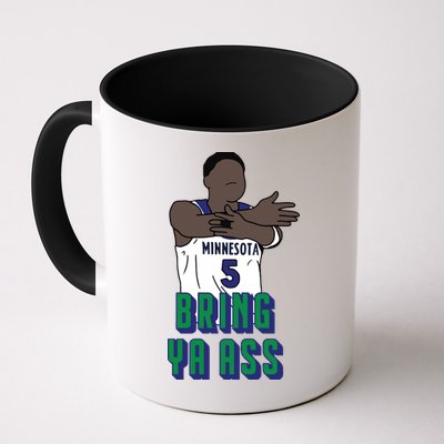 Bring Ya Ass Mug