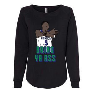 Bring Ya Ass Womens California Wash Sweatshirt