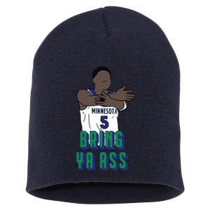 Bring Ya Ass Short Acrylic Beanie