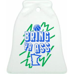 Bring Ya Ass To Minnesota Basketball Ceramic Bell Ornament