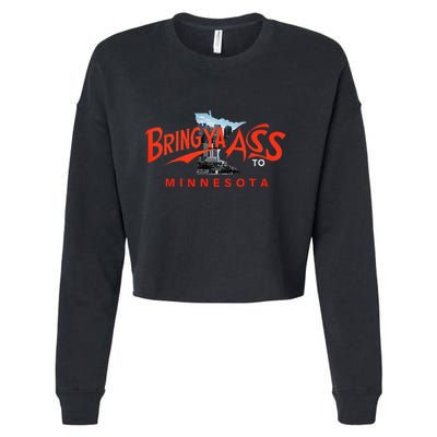 Bring Ya Ass To Minnesota Cropped Pullover Crew