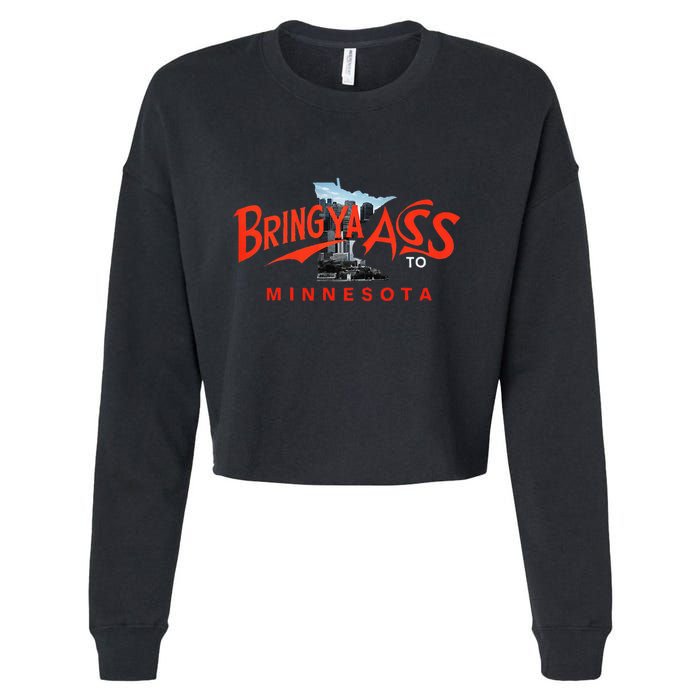 Bring Ya Ass To Minnesota Cropped Pullover Crew