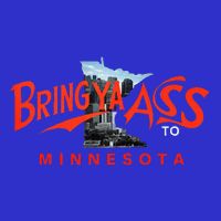 Bring Ya Ass To Minnesota Button