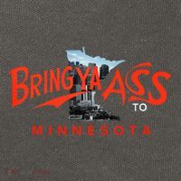 Bring Ya Ass To Minnesota Cotton Canvas Backpack