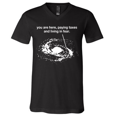 Bricksnpapers You Are Here Paying Taxes And Living In Fear V-Neck T-Shirt