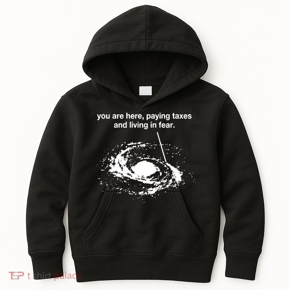 Bricksnpapers You Are Here Paying Taxes And Living In Fear Kids Hoodie