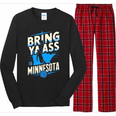 Bring Ya Ass To Minnesota Bring Ya Ass Funny Design Long Sleeve Pajama Set