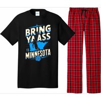 Bring Ya Ass To Minnesota Bring Ya Ass Funny Design Pajama Set