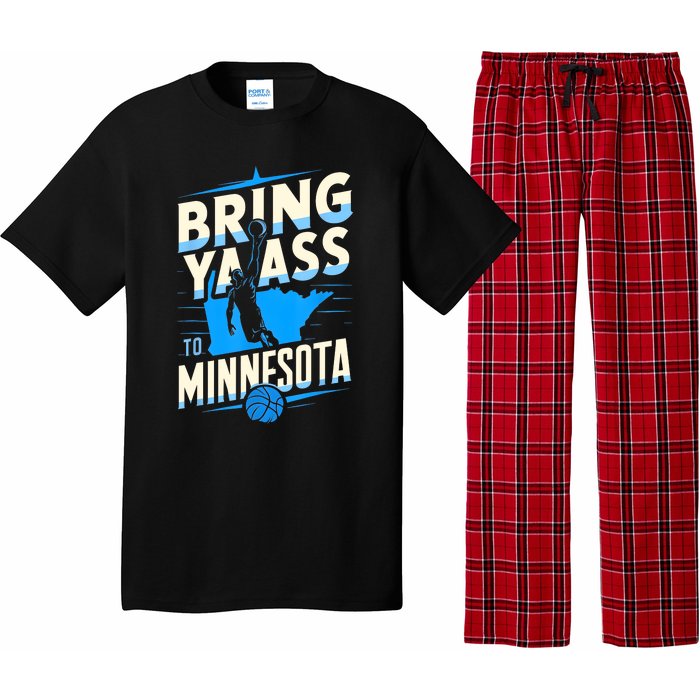 Bring Ya Ass To Minnesota Bring Ya Ass Funny Design Pajama Set