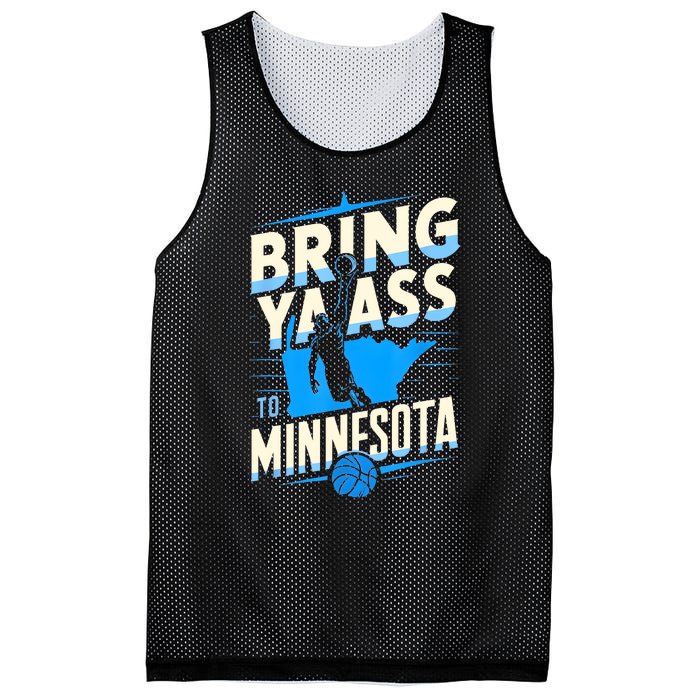 Bring Ya Ass To Minnesota Bring Ya Ass Funny Design Mesh Reversible Basketball Jersey Tank