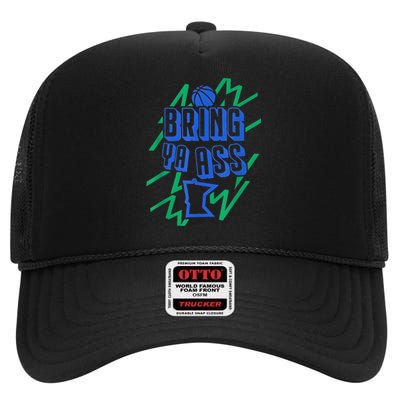 Bring Ya Ass To Minnesota High Crown Mesh Back Trucker Hat